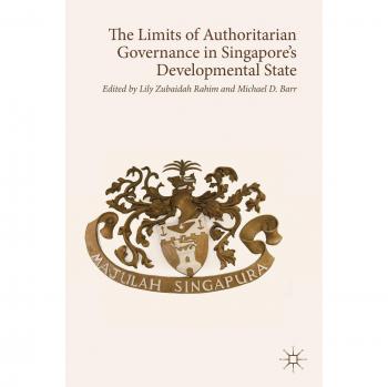 The Limits of Authoritarian Governance in Singapore's Developmental State