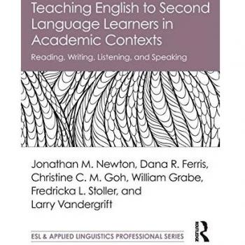 Teaching English to Second Language Learners in Academic Contexts: Reading, Writing, Listening, and Speaking
