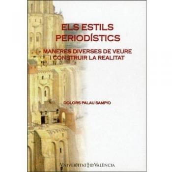 Els estils periodístics: Maneres diverses de veure i construir la realitat: 60