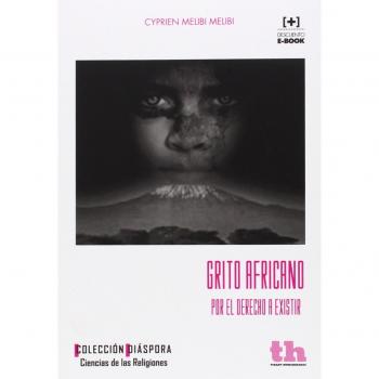 Grito Africano por el Derecho a Existir