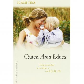 Quien ama, educa
