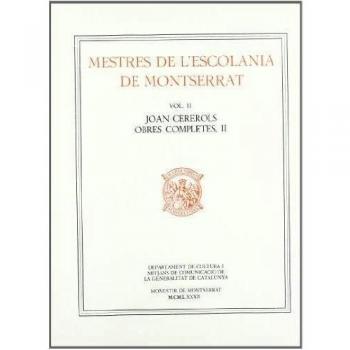 Mestres de l'Escolania de Montserrat, Volum II. Joan Cererols, II