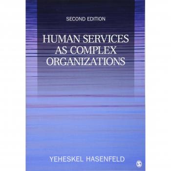 Human Services as Complex Organizations: