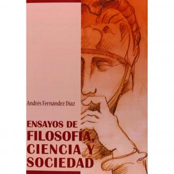 Ensayos de filosofía, ciencia y sociedad