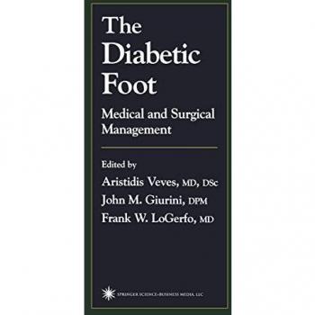 The Diabetic Foot: Medical and Surgical Management