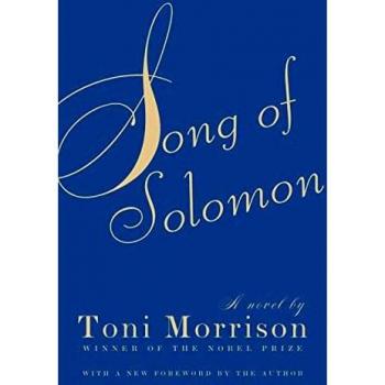 Song of Solomon by Toni Morrison