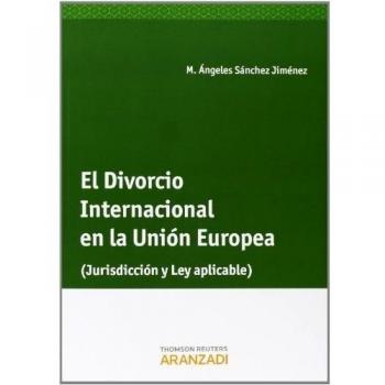 El Divorcio internacional en la Unión Europea