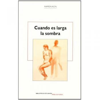 Cuando es larga la sombra