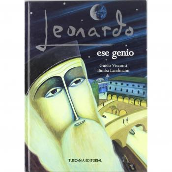 LEONARDO ESE GENIO - Visconti, Guido; Landmann, Bimba