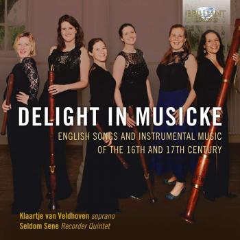 DELIGHT IN MUSICKE: English Songs and Instrumental Music of the 16th and 17th Century
