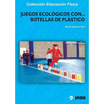 Juegos Ecológicos Con Botellas De Plástico: 174