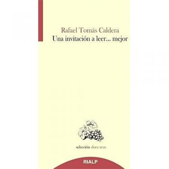 Una Invitacion a leer mejor - Caldera Pietri, Rafael Tomás