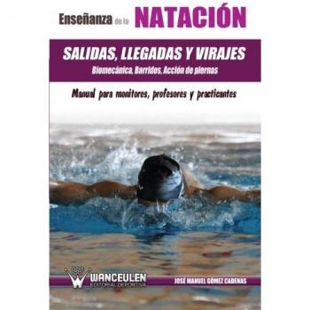 EnseÐanza de la nataciÑn: crol, espalda, mariposa y braza : manual para monitores, profesores y practicantes