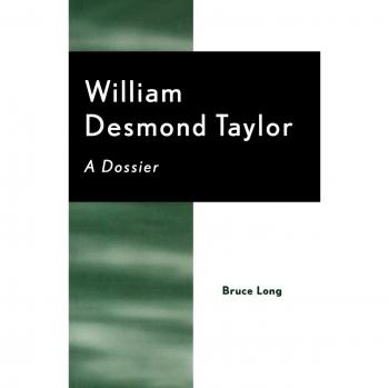 William Desmond Taylor: A Dossier