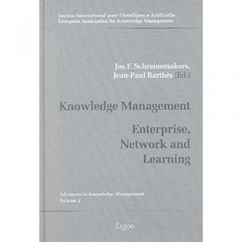 Enterprise Knowledge Management: Strategies for Information, Communication, and Learning