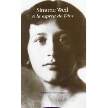 A la espera de Dios - Simone Weil