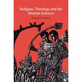 Cambridge University Press Religion, Theology, and Human Sciences Paperback