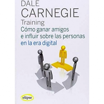 Dominando las Relaciones Sociales en la Era Digital - Dale Carnegie
