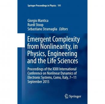 Emergent Complexity from Nonlinearity, in Physics, Engineering and the Life Sciences