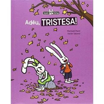 Adéu, tristesa! - Meritxell Martí