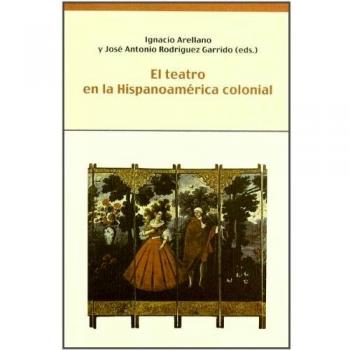 El teatro en la Hispanoamérica colonial