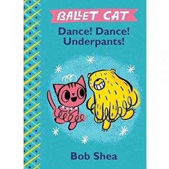 Ballet Cat Dance! Dance! Underpants!