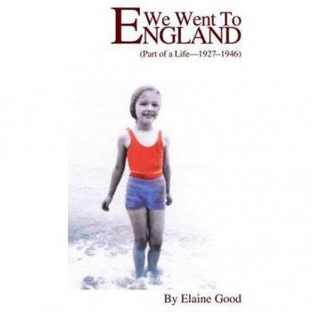 We Went to England: A Memoir of 1927-1946 (Paperback Edition)