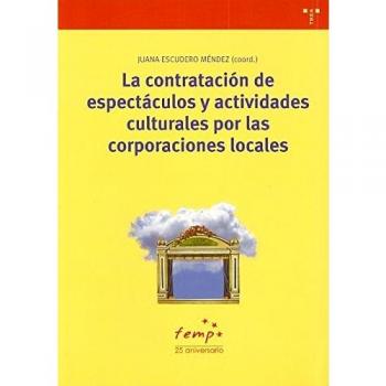 La contratación de espectáculos y actividades culturales por las corporaciones locales: 112
