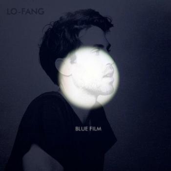 Blue Film - Lo-fang