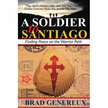 Soldado a Santiago: Encontrando la Paz en el Camino del Guerrero