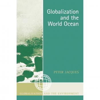 Globalization and the World Ocean: Environmental Impact and Perspectives