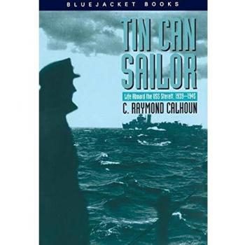 Tin Can Soldier: Life Aboard the USS Sterett, 1939-1945