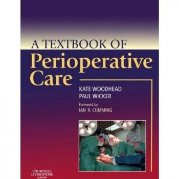 A Textbook of Perioperative Care, 1e