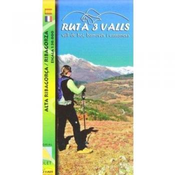 Ruta 3 Valls. Vall de boí, Barravés y Castanesa. Escala 1:30.000. Editorial Piolet.