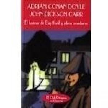 El horror de Deptford: Y otras aventuras. Las hazañas de Sherlock Holmes II