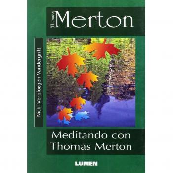 MEDITANDO THOMAS MERTON