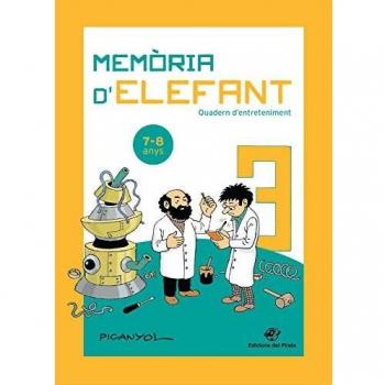 Memòria D'elefant 3: Quadern d'activitats per A Tercer De Primària: Quadern d'activitats per a nens de 7 a 8 anys: tercer de primària: Quadern ...