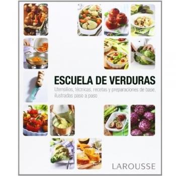 Escuela de verduras - Larousse Editorial