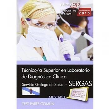 Técnico/a superior en laboratorio de diagnóstico clínico. Servicio gallego de salud