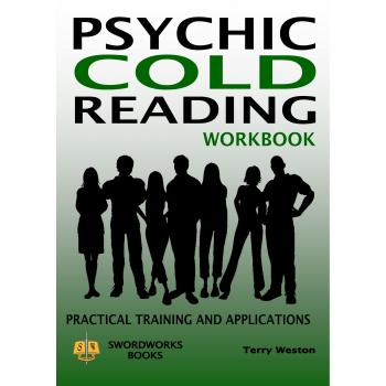 Psychic Cold Reading Workbook - Practical Techniques and Applications for Intuitive Development