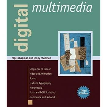 Digital Multimedia, 3rd Edition