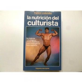 Nutricion del culturista, la