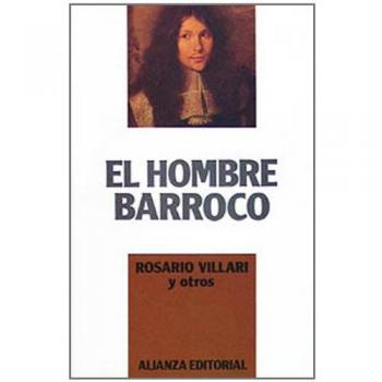 El hombre barroco - Rosario VILLARI y otros