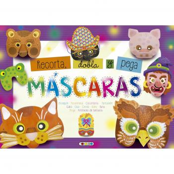 Recorta, dobla y pega máscaras - Vv.aa.