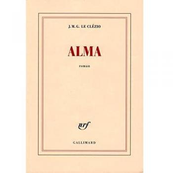 Alma: Novel by J.M.G. Le Clézio