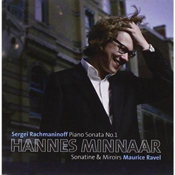 Sonate pour piano N°1 & Sonatine, Miroirs - Hannes Minnaar