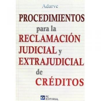 Procedimientos para la reclamación judicial y extrajudicial de créditos