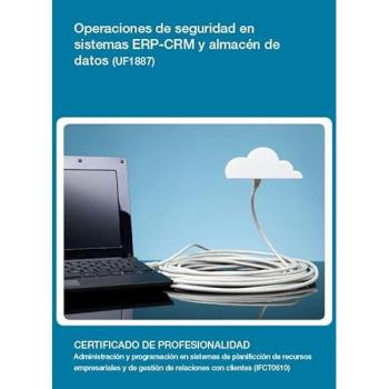Operaciones de seguridad en sistemas ERP-CRM y almacén de datos