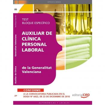 Auxiliar de Clínica Personal Laboral de la Generalitat Valenciana. Test Bloque Específico
