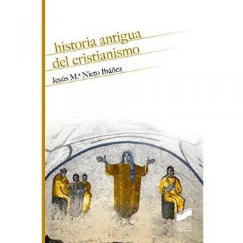Historia Antigua Del Cristianismo: 08